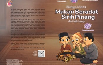 Petualangan 3 Sahabat: Makan Beradat Sirih Pinang dan Cerita Lainnya
