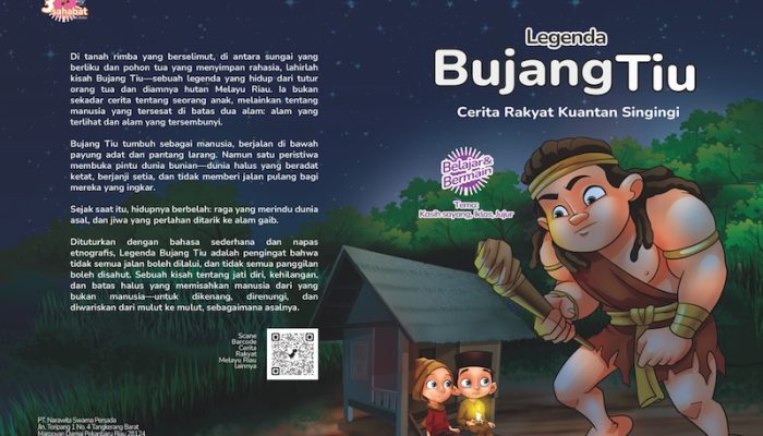 Legenda Bujang Tiu: Cerita Rakyat Kuantan Singingi