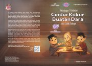 Petualangan 3 Sahabat: Cindur Kukur Buatan Dara dan Cerita Lainnya