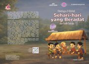 Petualangan 3 Sahabat: Sehari-hari yang Beradat dan Cerita Lainnya