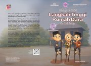 Petualangan 3 Sahabat: Langkah Tinggi Rumah Dara dan Cerita Lainnya